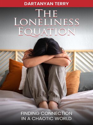 cover image of The Loneliness Equation